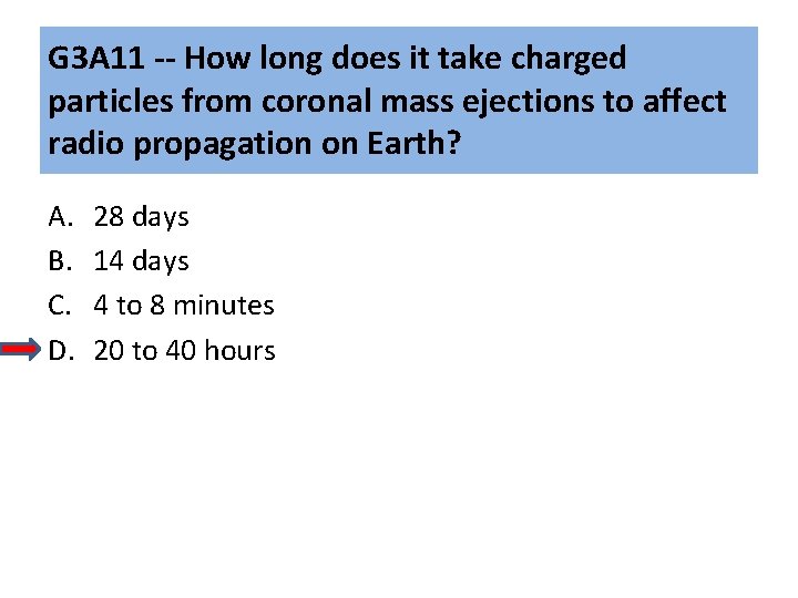 G 3 A 11 -- How long does it take charged particles from coronal G 3 A 11 -- How long does it take charged particles from coronal