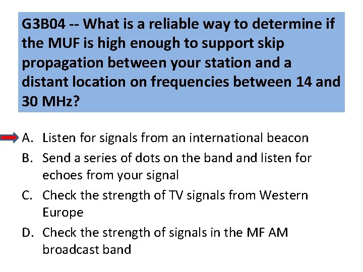 G 3 B 04 -- What is a reliable way to determine if the G 3 B 04 -- What is a reliable way to determine if the