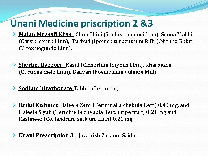 Unani Medicine priscription 2 &3 Ø Majun Mussafi Khas Chob Chini (Smilax chinensi Linn),