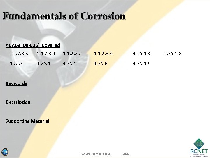 Fundamentals of Corrosion ACADs (08 -006) Covered 1. 1. 7. 3. 3 1. 1.
