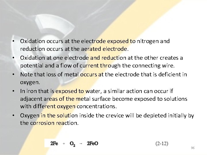 • Oxidation occurs at the electrode exposed to nitrogen and reduction occurs at