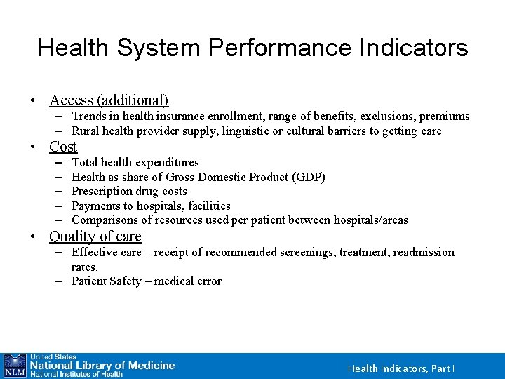 Health System Performance Indicators • Access (additional) – Trends in health insurance enrollment, range