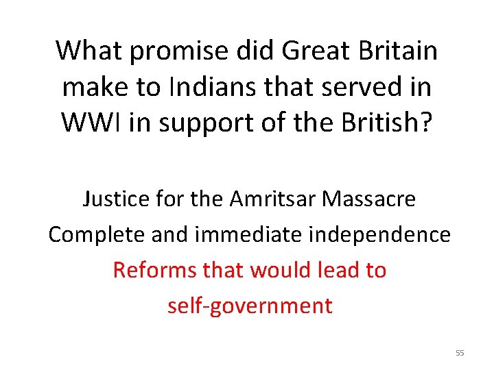 What promise did Great Britain make to Indians that served in WWI in support