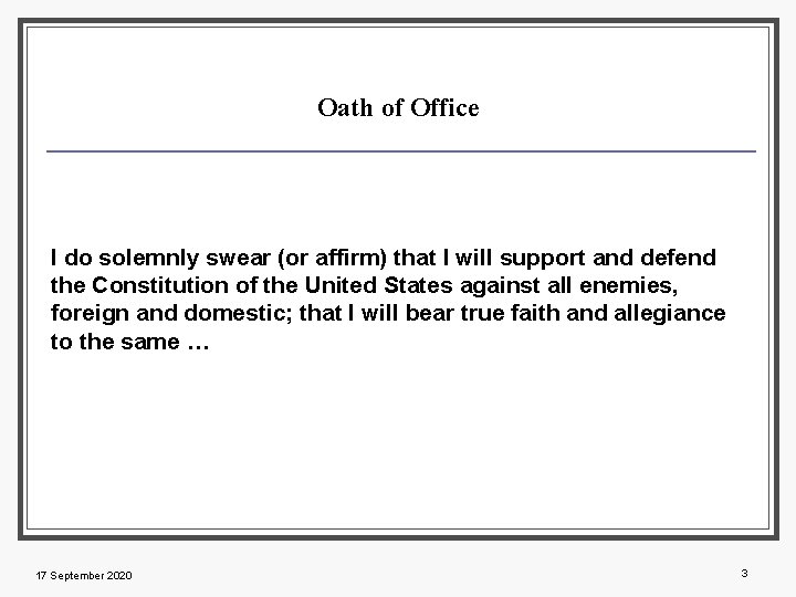 Oath of Office I do solemnly swear (or affirm) that I will support and