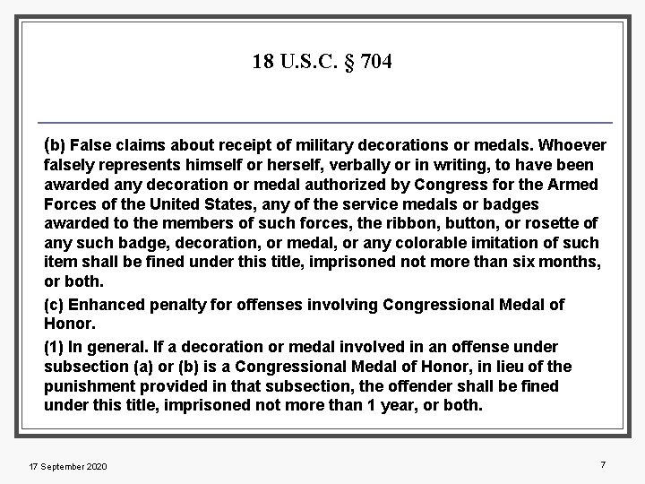 18 U. S. C. § 704 (b) False claims about receipt of military decorations