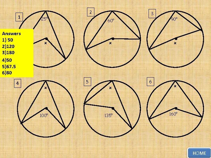 1 Answers 1) 50 2)120 3)180 4)50 5)67. 5 6)80 4 2 3 25°