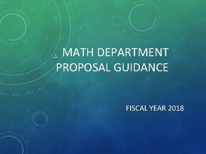 Fisc Math MATH DEPARTMENT PROPOSAL GUIDANCE FISCAL YEAR 2018 Top