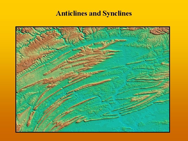 Anticlines and Synclines 