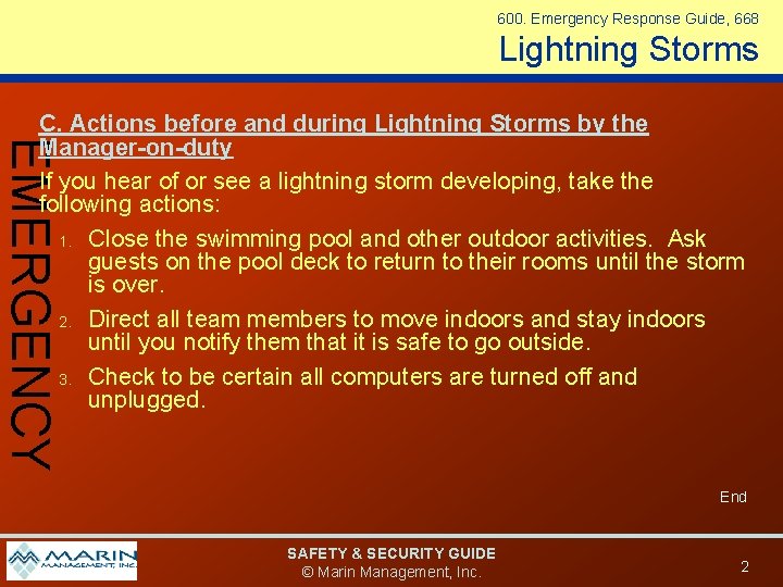 600. Emergency Response Guide, 668 Lightning Storms EMERGENCY C. Actions before and during Lightning