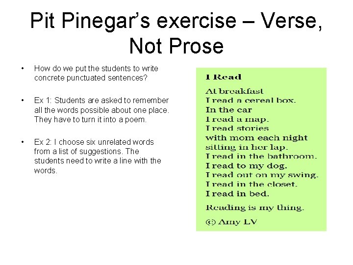 Pit Pinegar’s exercise – Verse, Not Prose • How do we put the students
