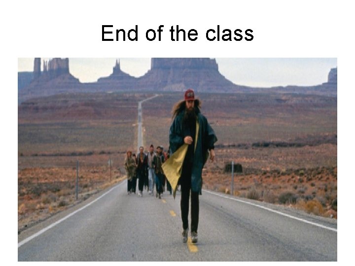 End of the class 