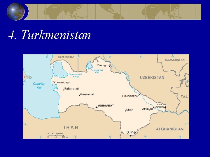 4. Turkmenistan 