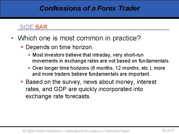 Confessions of a Forex Trader SIDE BAR • Which one is most common in