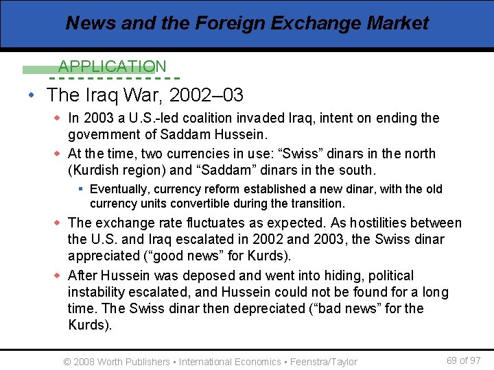 News and the Foreign Exchange Market APPLICATION • The Iraq War, 2002– 03 w