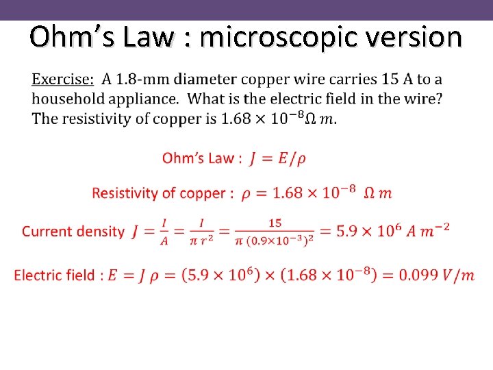 Ohm’s Law : microscopic version 