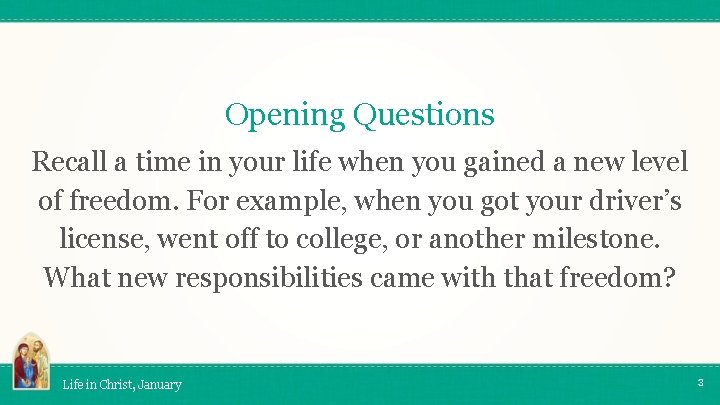 Opening Questions Recall a time in your life when you gained a new level