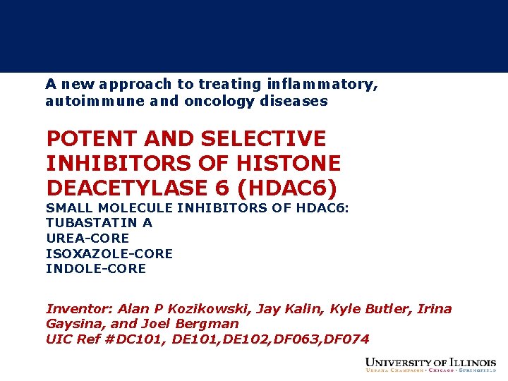 A new approach to treating inflammatory, autoimmune and oncology diseases POTENT AND SELECTIVE INHIBITORS A new approach to treating inflammatory, autoimmune and oncology diseases POTENT AND SELECTIVE INHIBITORS
