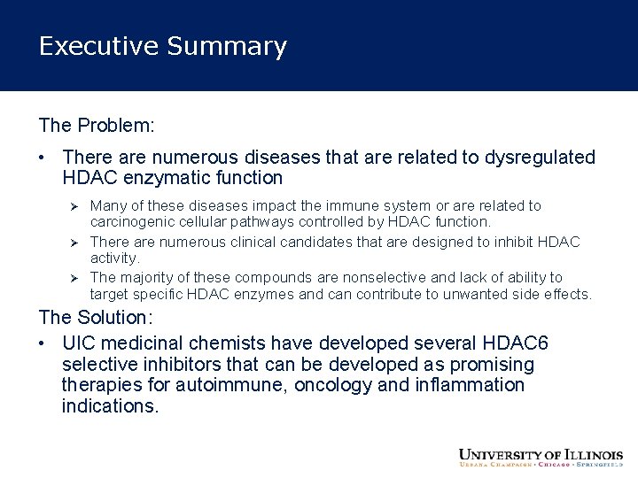 Executive Summary The Problem: • There are numerous diseases that are related to dysregulated Executive Summary The Problem: • There are numerous diseases that are related to dysregulated