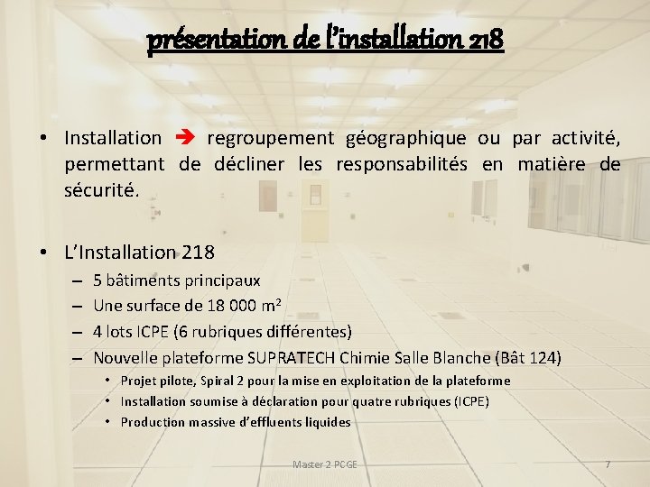 présentation de l’installation 218 • Installation regroupement géographique ou par activité, permettant de décliner présentation de l’installation 218 • Installation regroupement géographique ou par activité, permettant de décliner