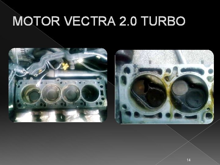 MOTOR VECTRA 2. 0 TURBO 14 