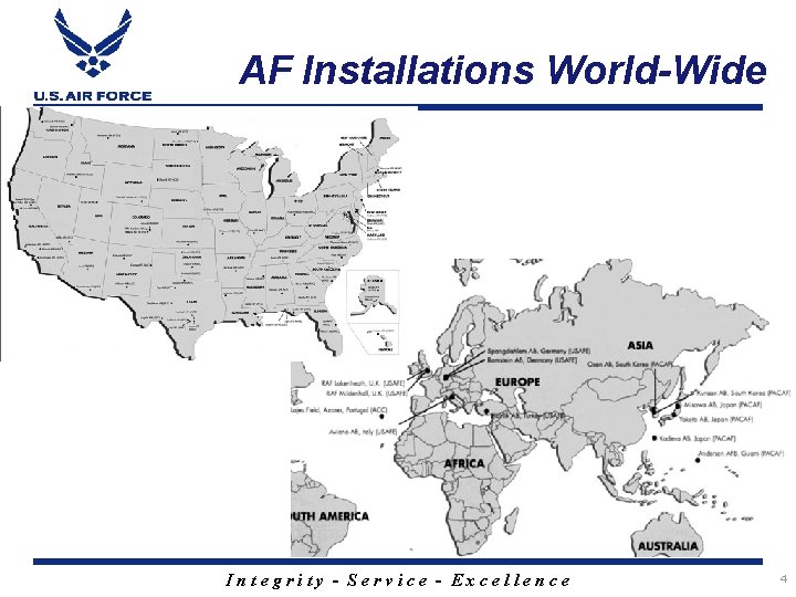 AF Installations World-Wide Integrity - Service - Excellence 4 