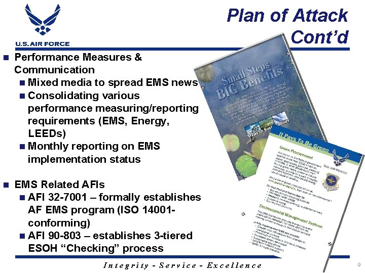 Plan of Attack Cont’d n Performance Measures & Communication n Mixed media to spread