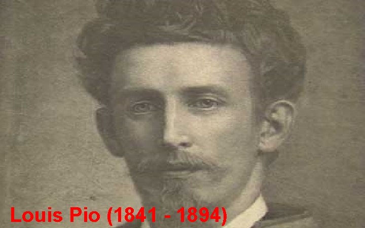 Louis Pio (1841 - 1894) 7 