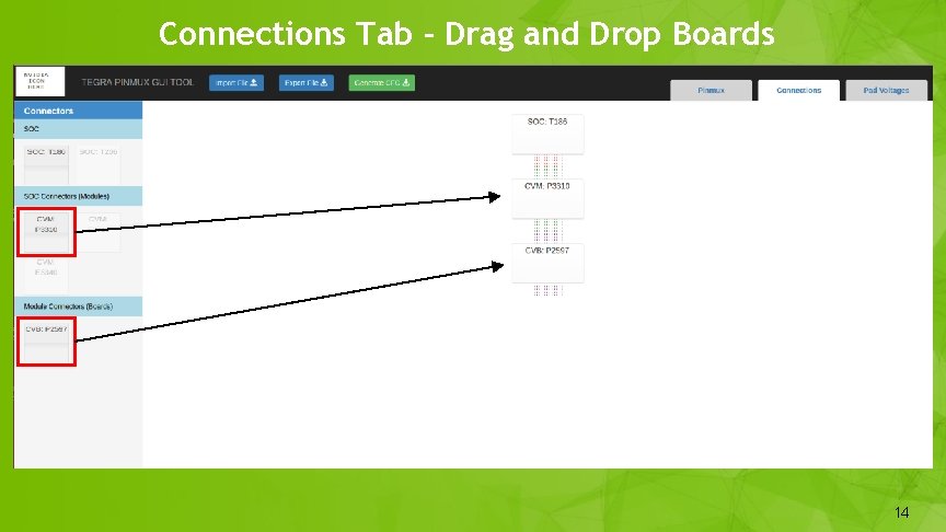 Connections Tab - Drag and Drop Boards 14 14 