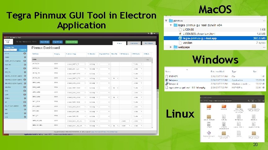 Mac. OS Tegra Pinmux GUI Tool in Electron Application Windows Linux 20 20 