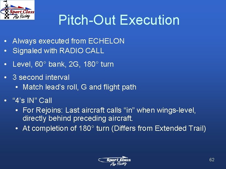 Pitch-Out Execution • Always executed from ECHELON • Signaled with RADIO CALL • Level, Pitch-Out Execution • Always executed from ECHELON • Signaled with RADIO CALL • Level,