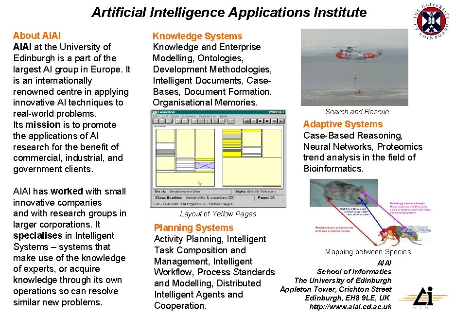 Artificial Intelligence Applications Institute About AIAI at the University of Edinburgh is a part