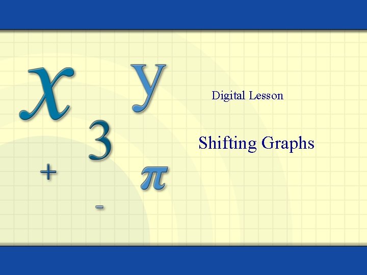 Digital Lesson Shifting Graphs 