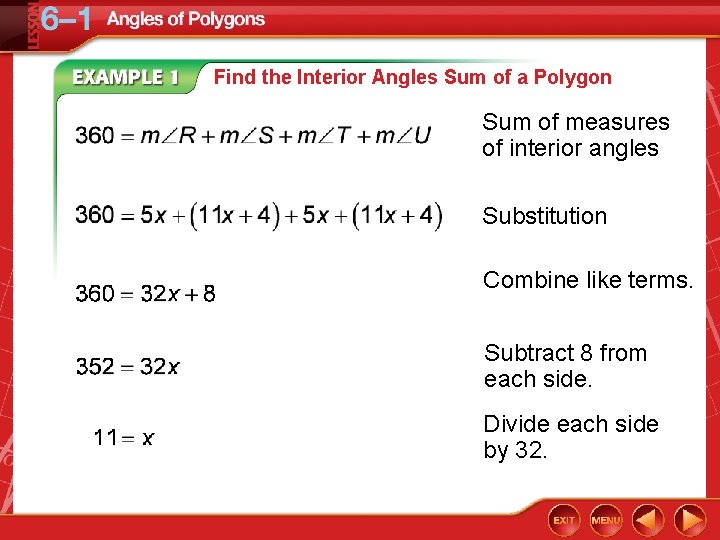 Find the Interior Angles Sum of a Polygon Sum of measures of interior angles