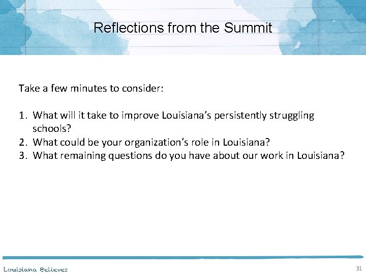Reflections from the Summit Take a few minutes to consider: 1. What will it