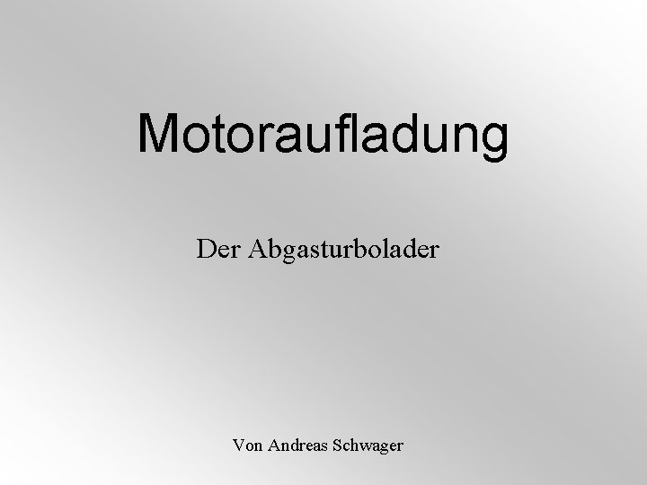 Motoraufladung Der Abgasturbolader Von Andreas Schwager 