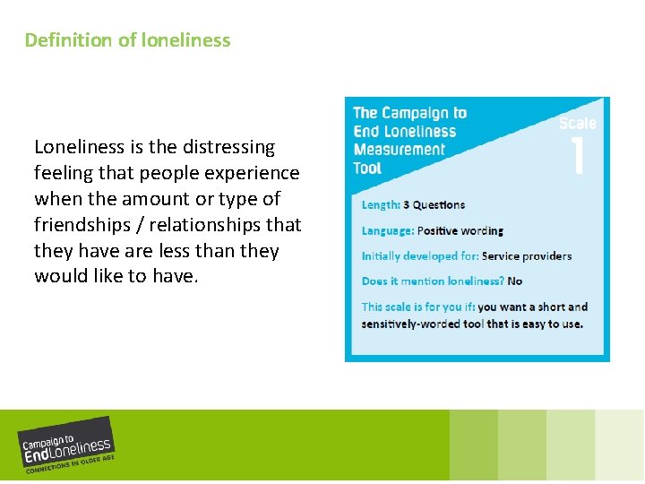 Definition of loneliness Loneliness is the distressing feeling that people experience when the amount