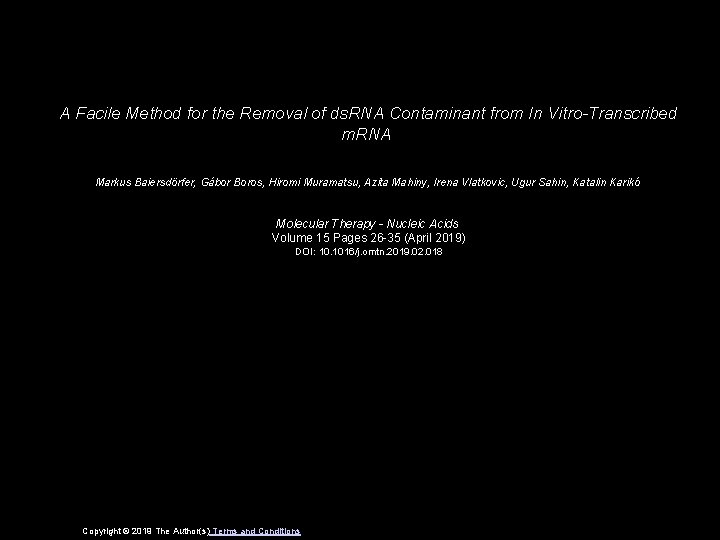 A Facile Method for the Removal of ds. RNA Contaminant from In Vitro-Transcribed m.