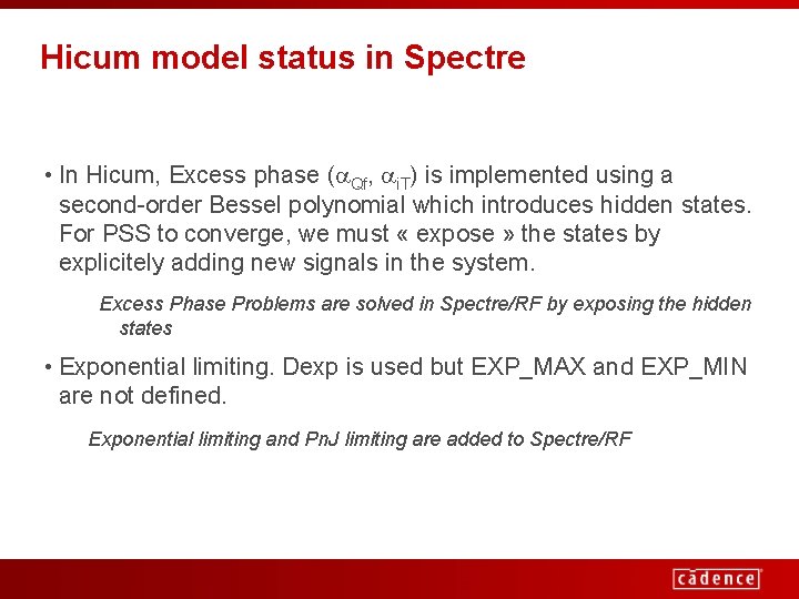Hicum model status in Spectre • In Hicum, Excess phase (a. Qf, ai. T)