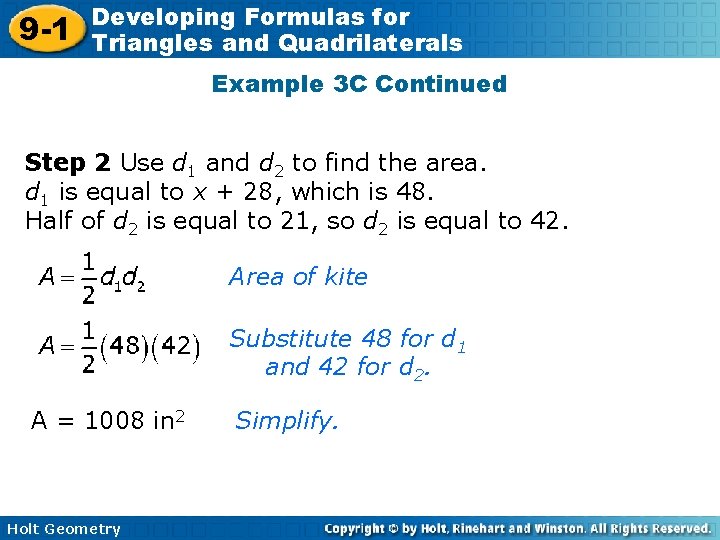 9 -1 Developing Formulas for Triangles and Quadrilaterals Example 3 C Continued Step 2 9 -1 Developing Formulas for Triangles and Quadrilaterals Example 3 C Continued Step 2