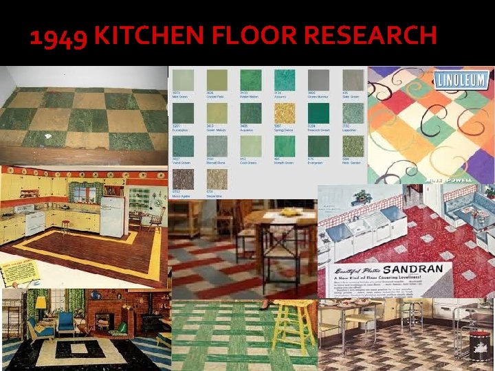 1949 KITCHEN FLOOR RESEARCH 
