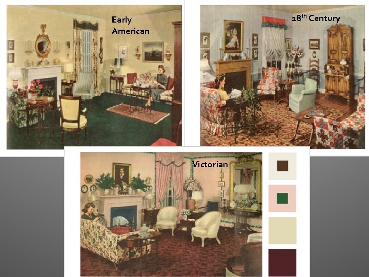 18 th Century Early American Victorian 