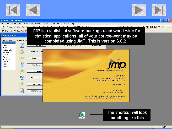 JMP is a statistical software package used world-wide for statistical applications: all of your
