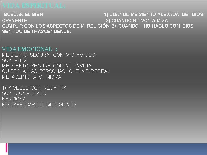 VIDA ESPIRITUAL: BUSCAR EL BIEN 1) CUANDO ME SIENTO ALEJADA DE DIOS CREYENTE 2)