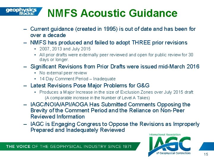 NMFS Acoustic Guidance – Current guidance (created in 1995) is out of date and