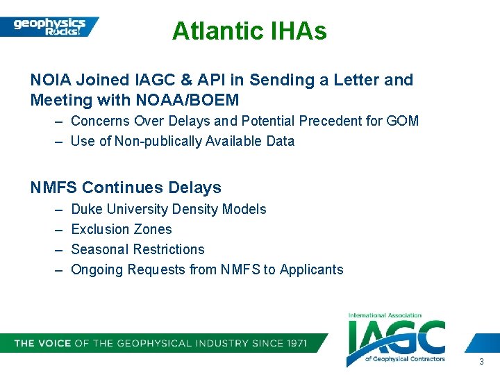 Atlantic IHAs NOIA Joined IAGC & API in Sending a Letter and Meeting with