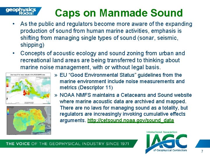 Caps on Manmade Sound • As the public and regulators become more aware of