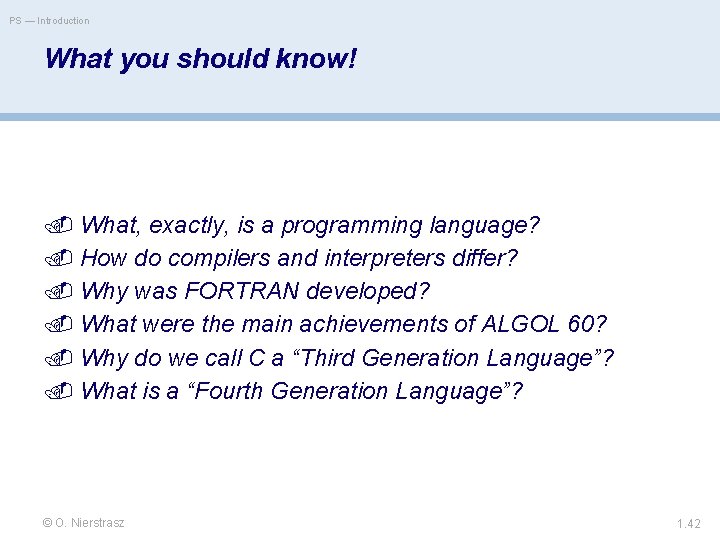 PS — Introduction What you should know! What, exactly, is a programming language? How