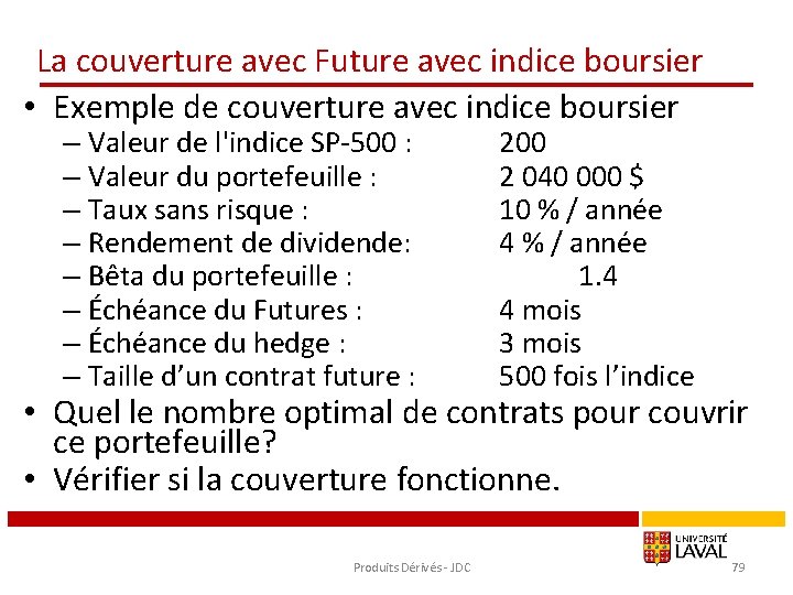 La couverture avec Future avec indice boursier • Exemple de couverture avec indice boursier