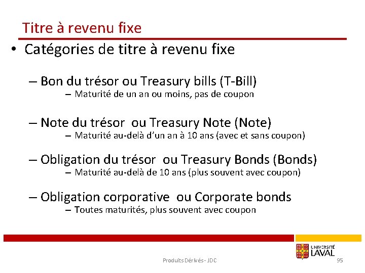 Titre à revenu fixe • Catégories de titre à revenu fixe – Bon du