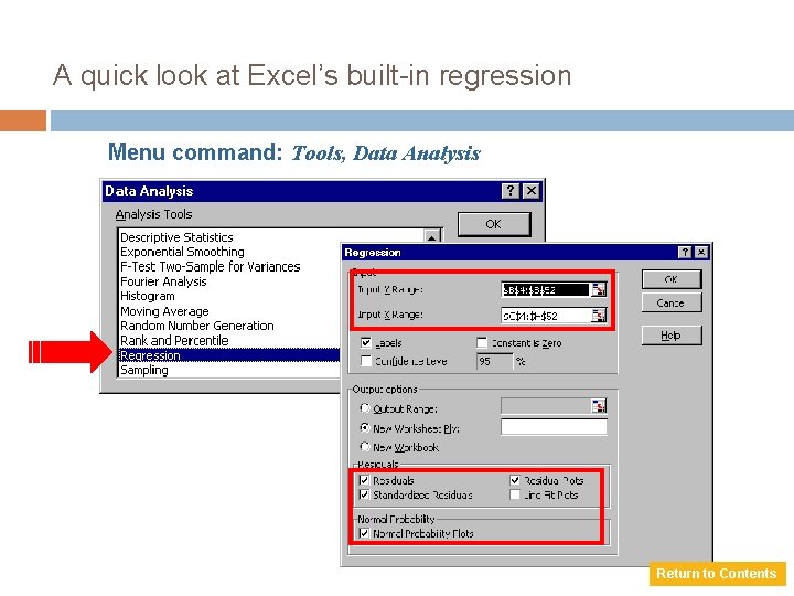 A quick look at Excel’s built-in regression Menu command: Tools, Data Analysis Return to
